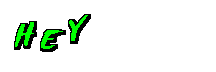 hey.gif (5196 bytes)